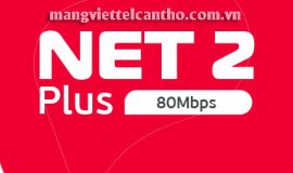 Internet Cáp Quang Viettel Cần Thơ – Gói Net2Plus 80Mb